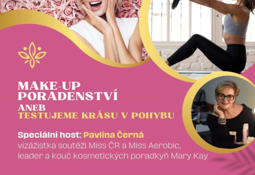 Make-up poradenství aneb testujeme krásu v pohybu 